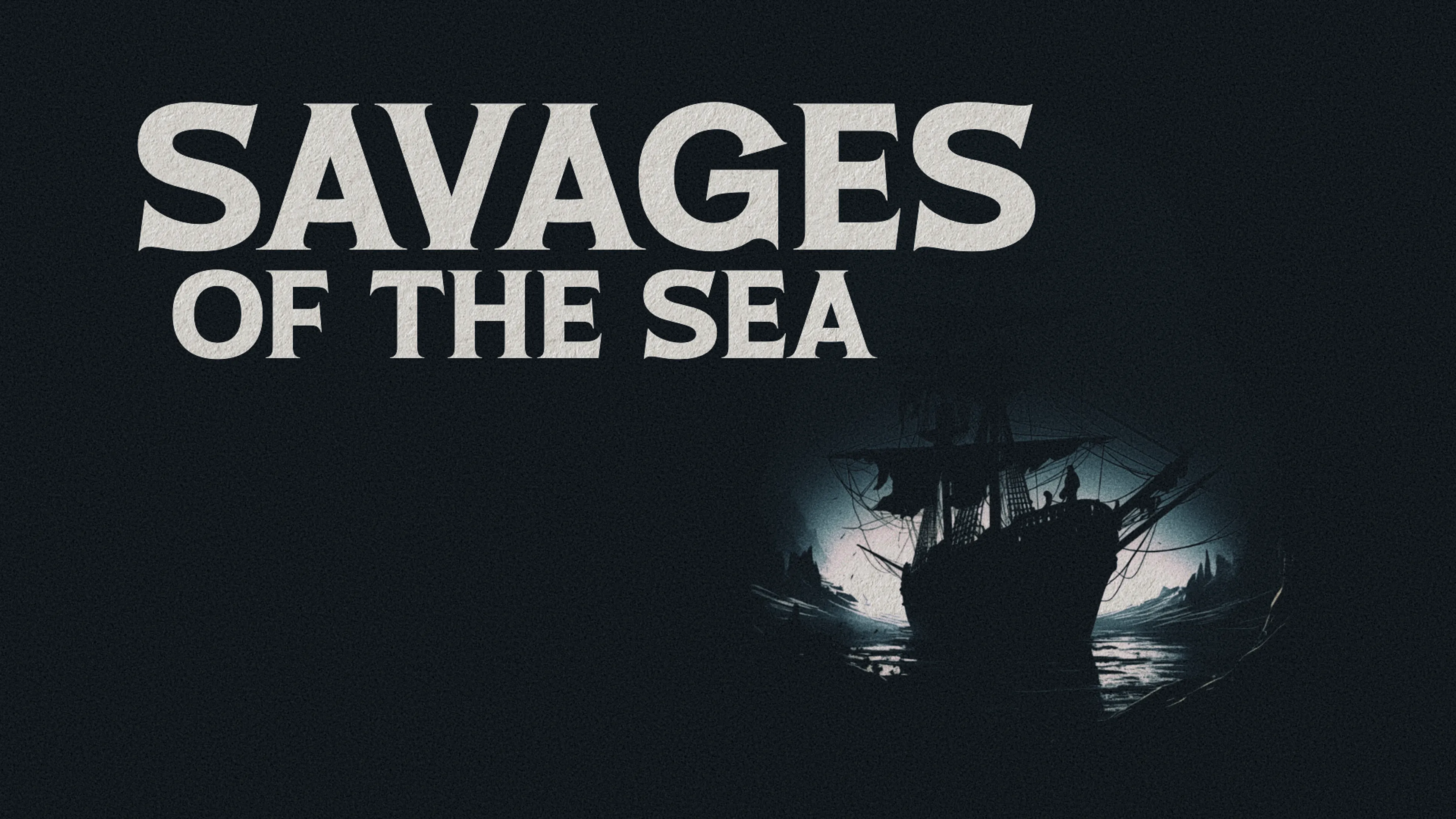 Savages of the Sea poster